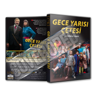 Gece Yarısı Çetesi - The Midnight Gang - 2018 Türkçe Dvd Cover Tasarımı